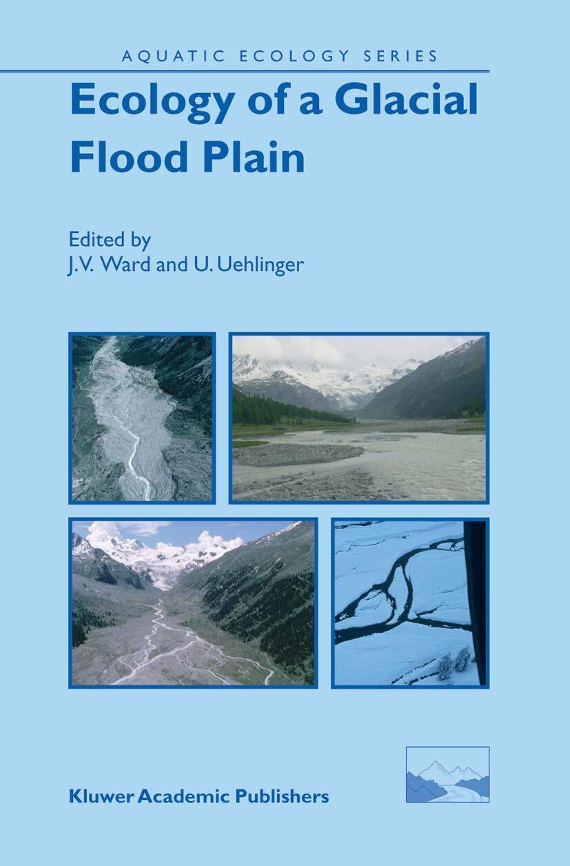 Ecology of a Glacial Flood Plain - J. V. Ward …