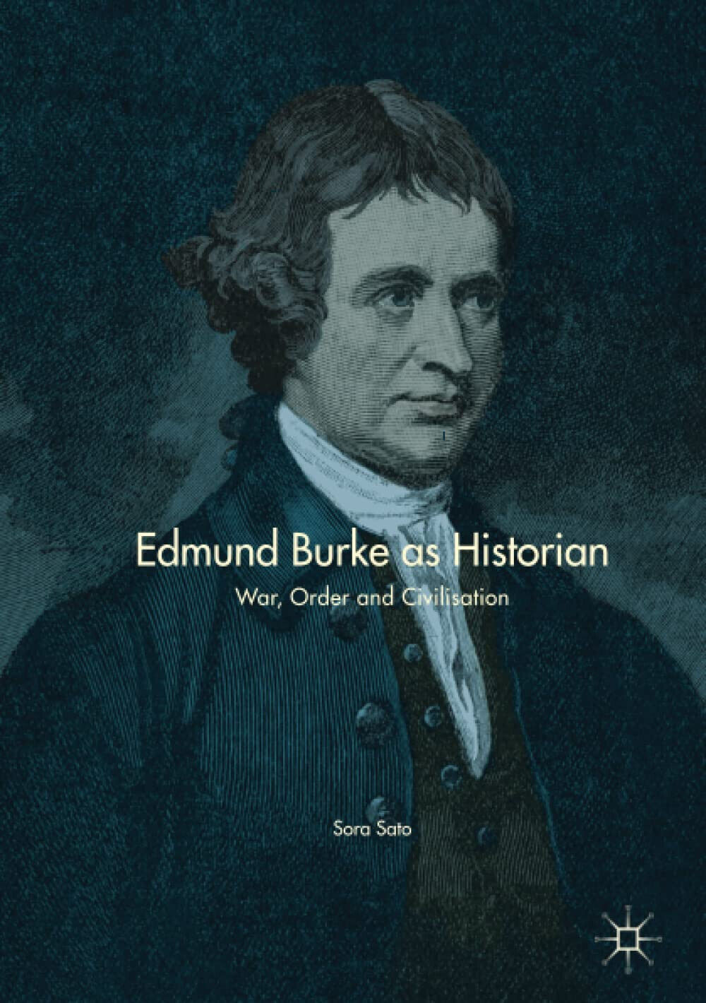 Edmund Burke as Historian - Sora Sato - Palgrave Macmillan, …