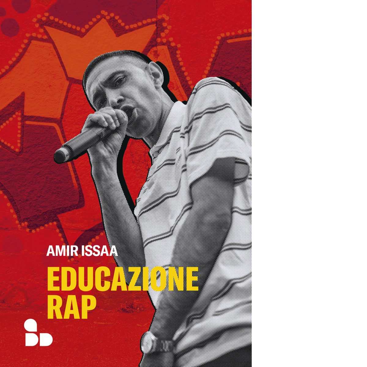 Educazione rap di Amir Issaa - ADD Editore, 2022