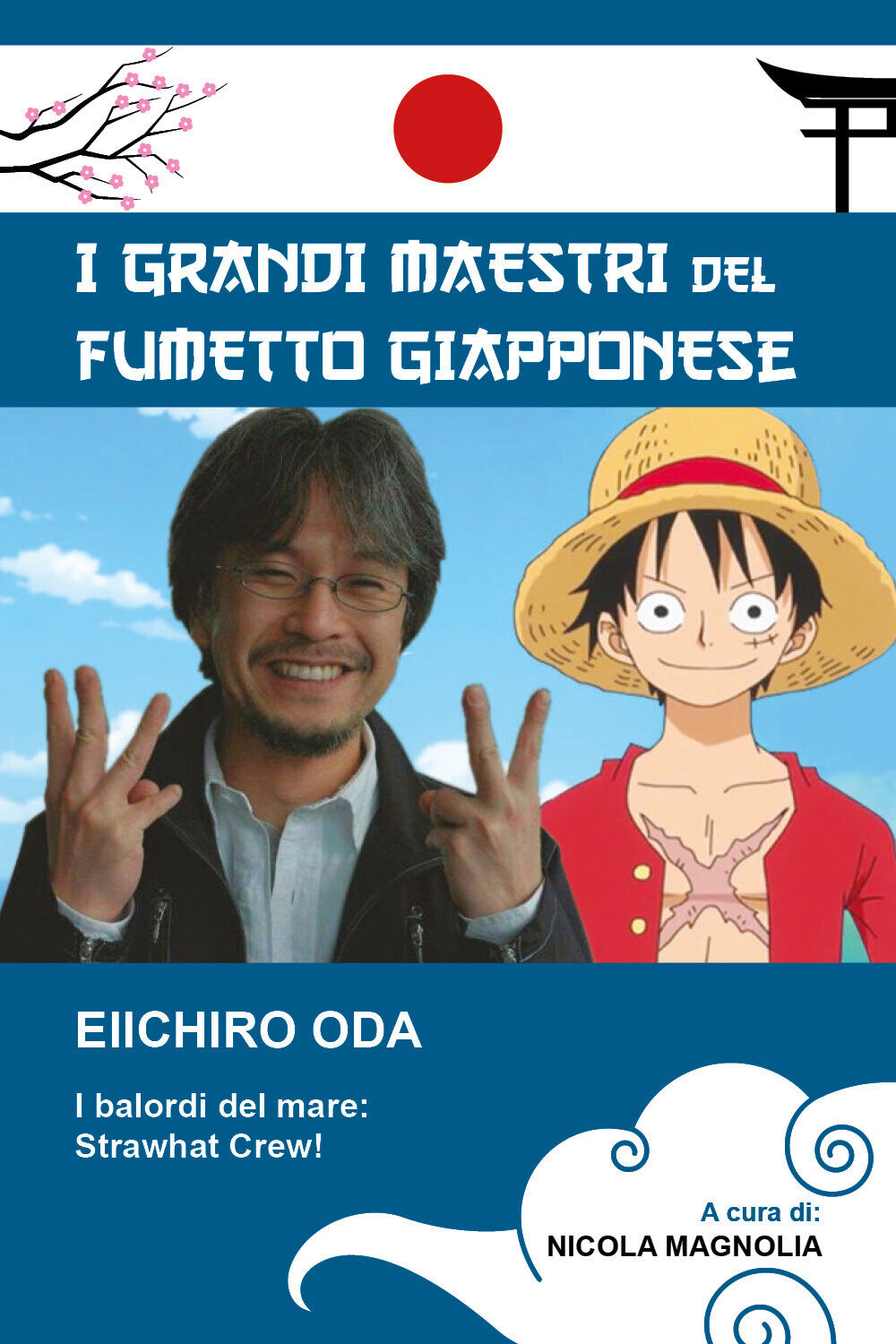 Eiichiro Oda (collana i grandi mestri del fumetto giappone) di …