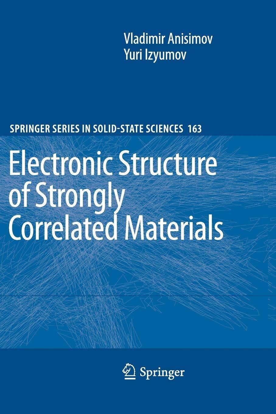 Electronic Structure of Strongly Correlated Materials - Vladimir Anisimov - …