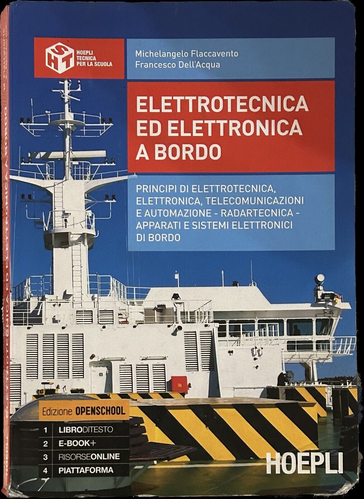 Elettrotecnica ed elettronica a bordo di Michelangelo Flaccavento, Francesco De