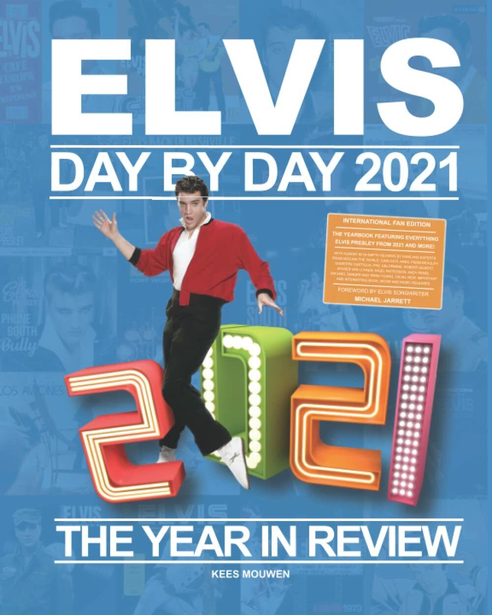 Elvis Day By Day 2021 - The Year In Review …