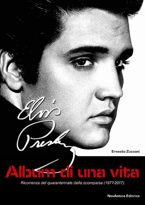 ELVIS PRESLEY. Diario di una vita - ALBUM DI FIGURINE …