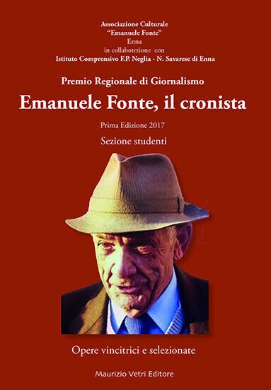 Emanuele Fonte, il cronista di Associazione Culturale Emanuele Fonte, 2017, …