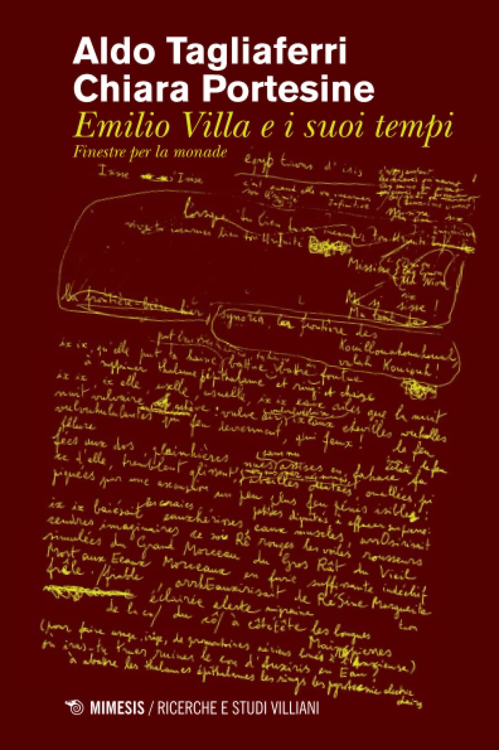Emilio Villa e i suoi tempi. Finestre per la monade …