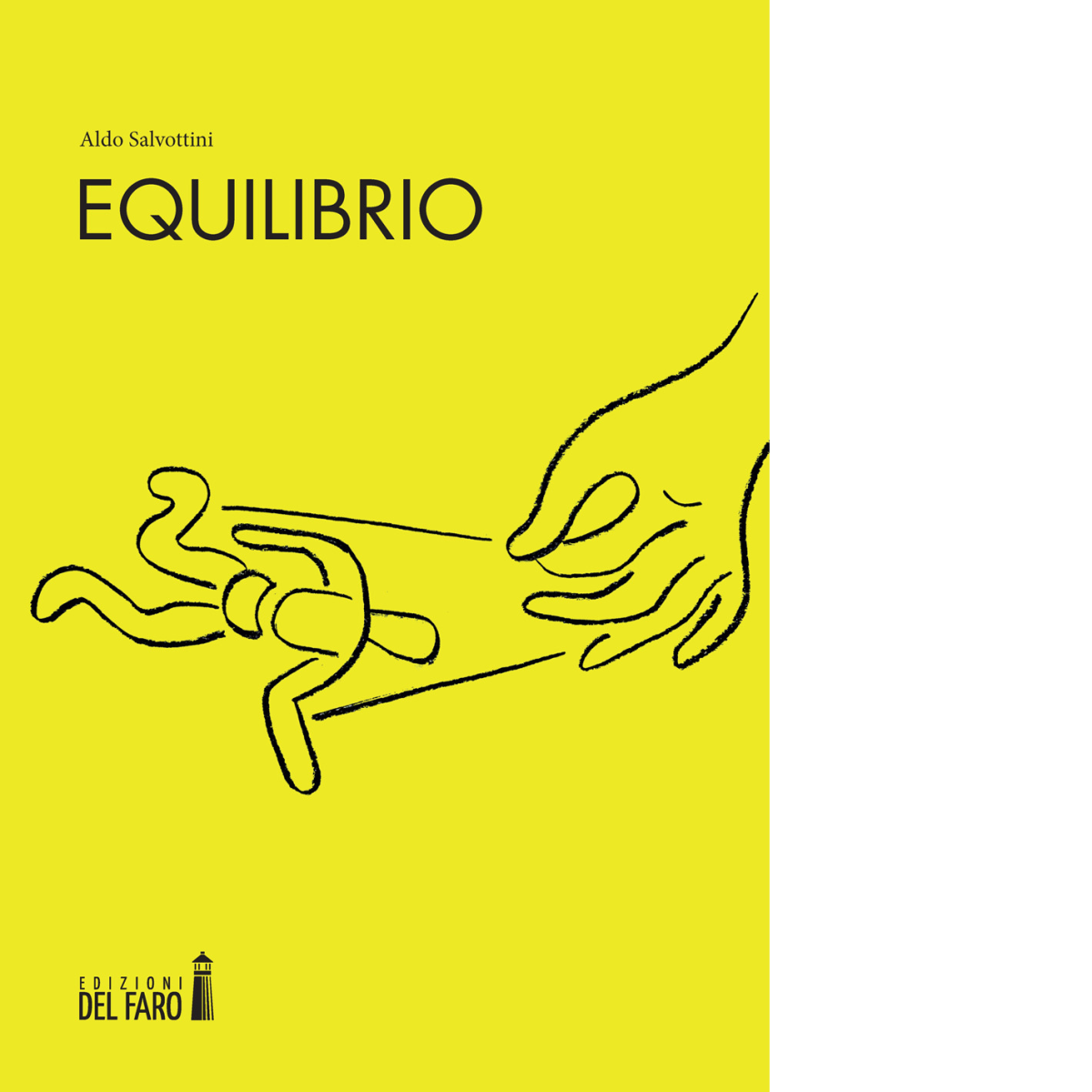 EQUILIBRIO di Salvottini Aldo - EdizionI Del faro, 2022