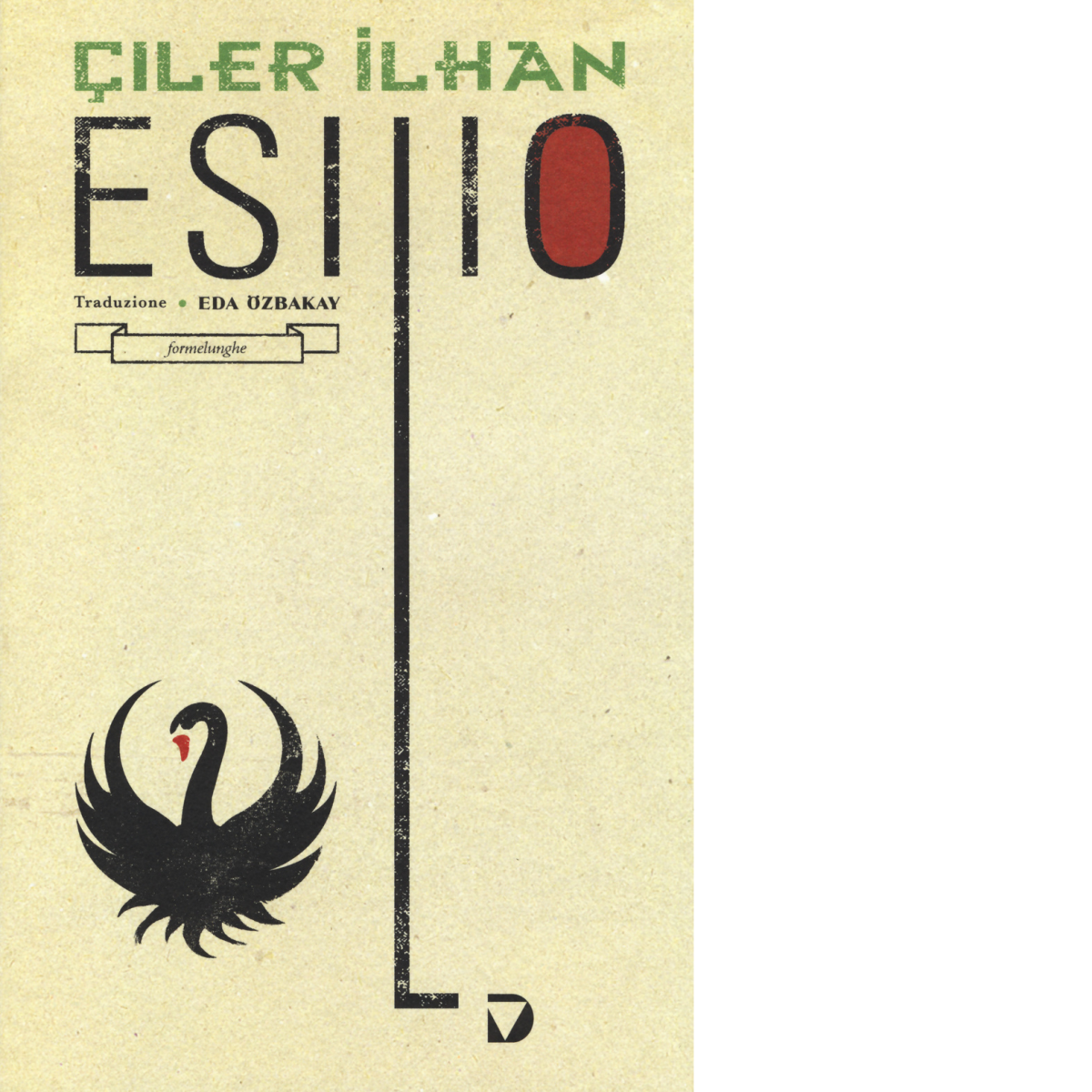 Esilio di Çiler Ilhan - Del vecchio editore, 2014