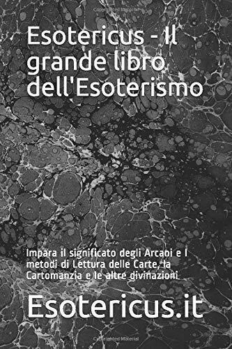 Esotericus - il Grande Libro Dell?Esoterismo Impara il Significato Degli …