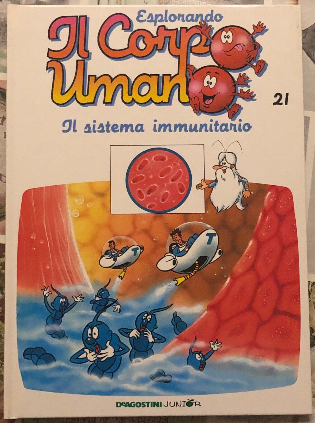 Esplorando il corpo umano n. 21 - Il sistema immunitario …