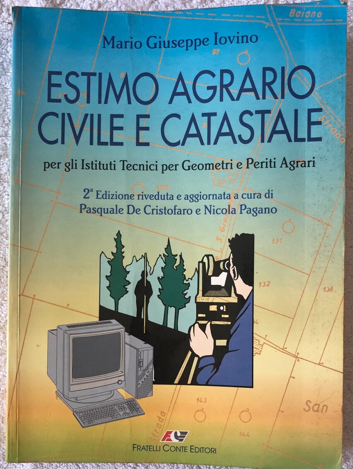 Estimo agrario civile e catastale per gli Istituti Tecnici per …