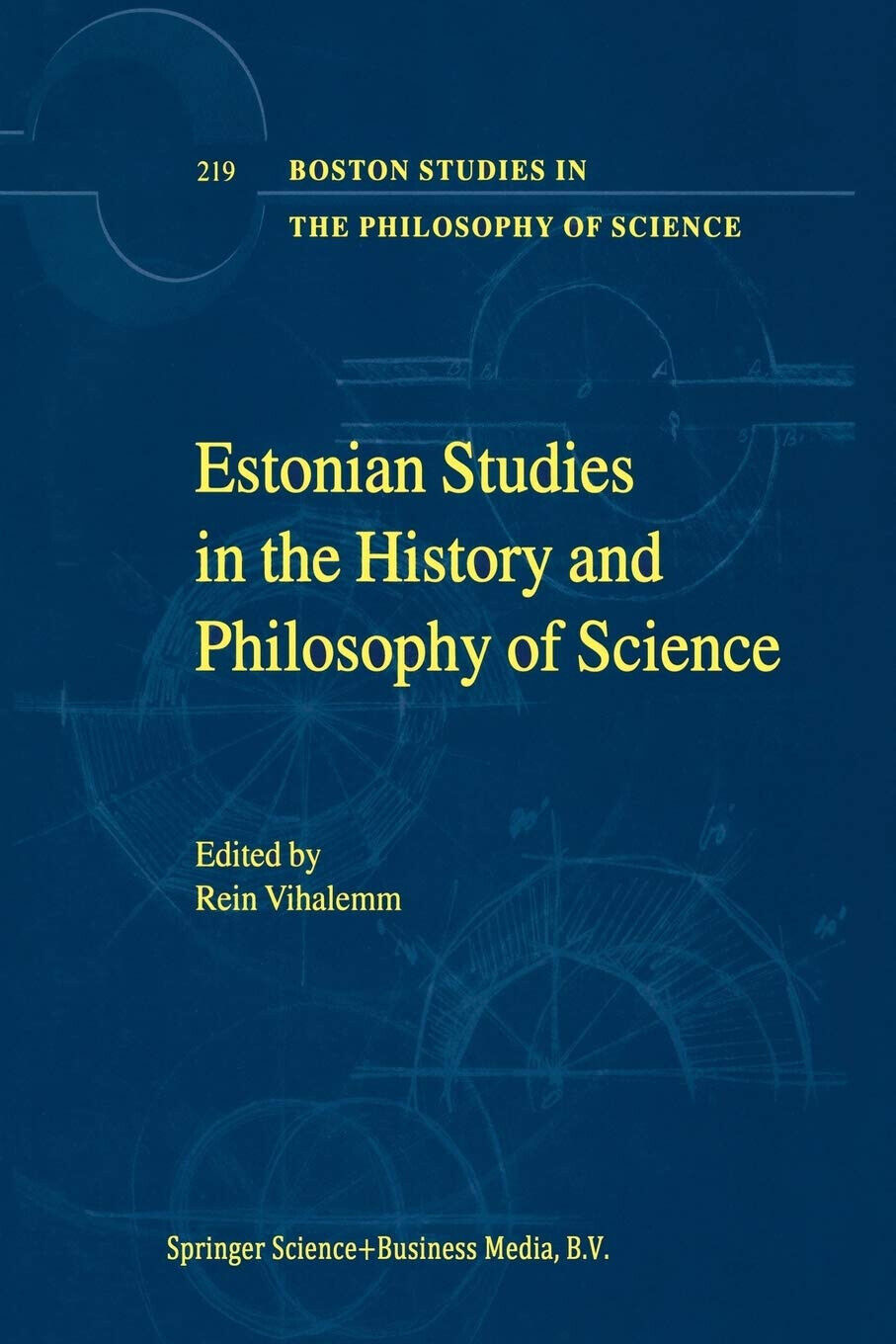 Estonian Studies in the History and Philosophy of Science - …