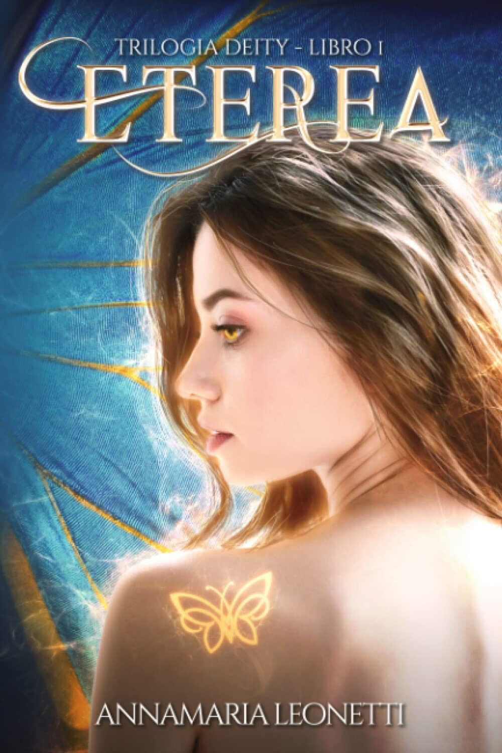 Eterea - Annamaria Leonetti - Independently published, 2021