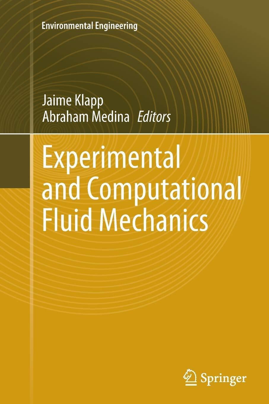 Experimental and Computational Fluid Mechanics - Jaime Klapp - Springer, …