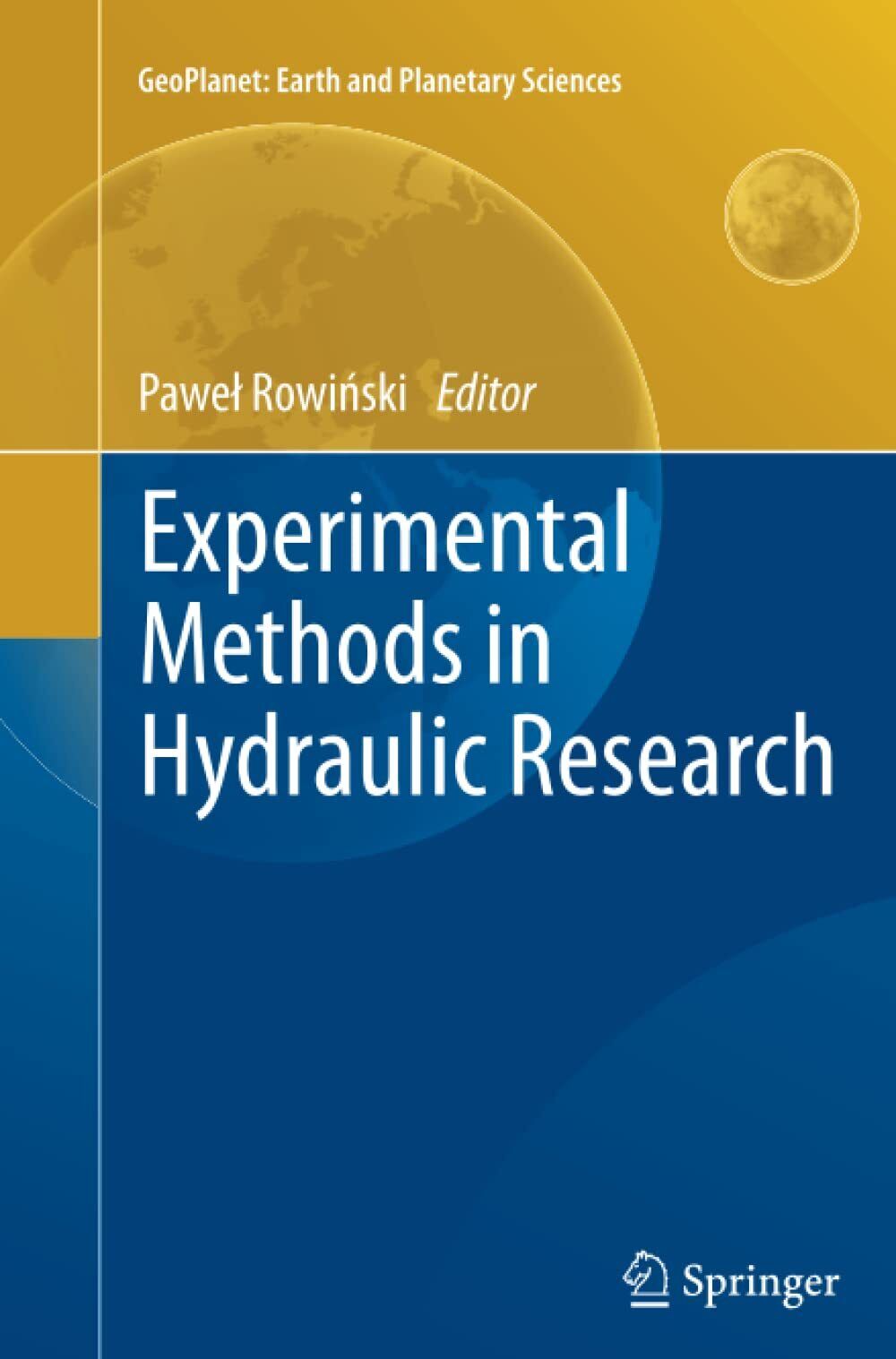 Experimental Methods in Hydraulic Research - Pawe? Rowi?ski - Springer, …