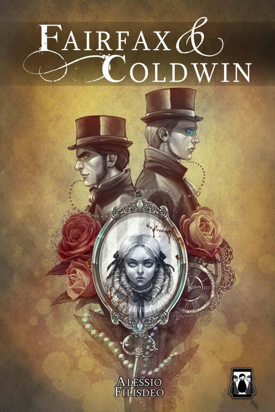 Fairfax & Coldwin di Alessio Filisdeo, 2017, Indipendently Published