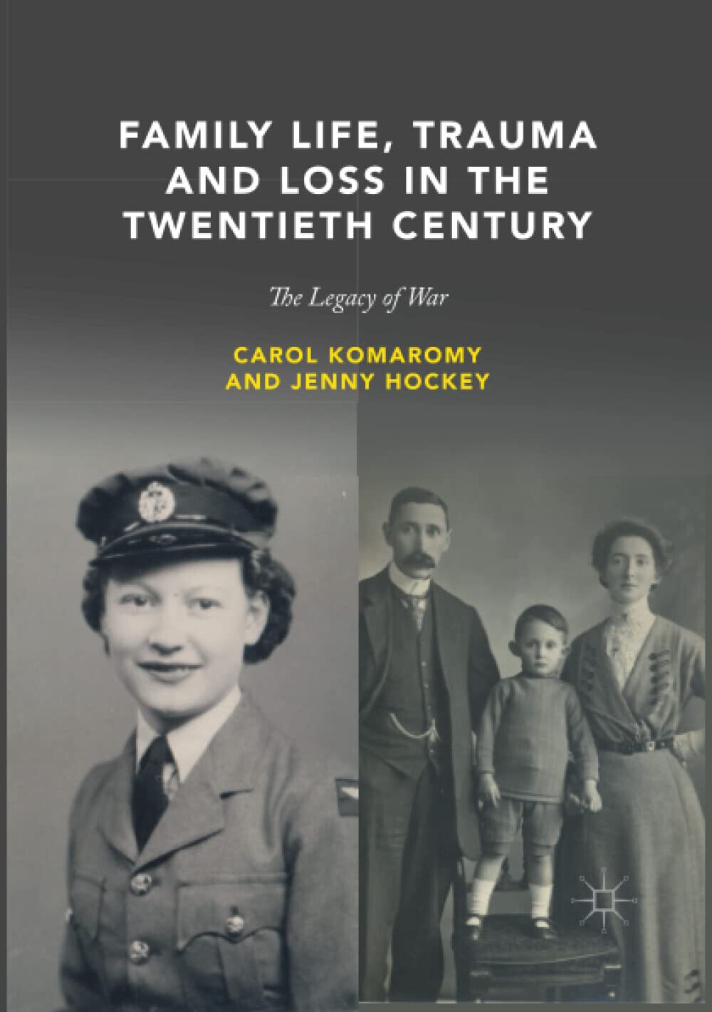 Family Life, Trauma and Loss in the Twentieth Century - …