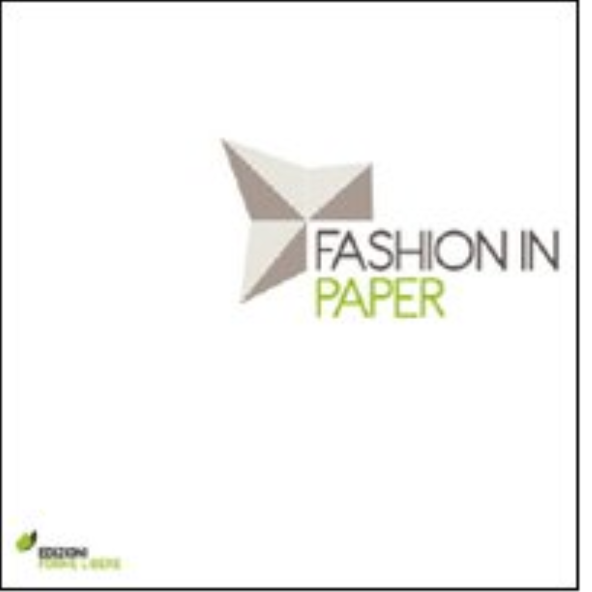 Fashion in paper di B. Cappello - Forme libere, 2022