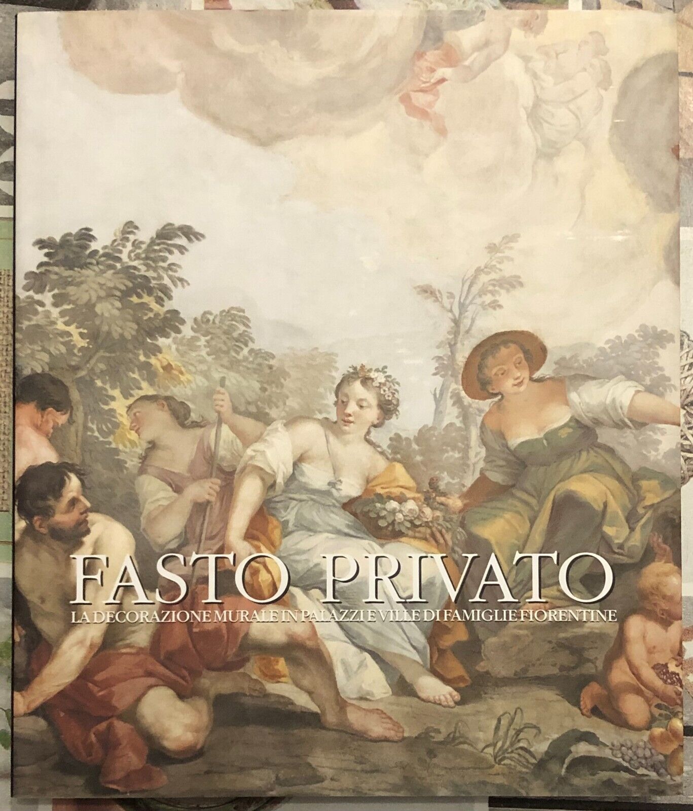 Fasto Privato. La Decorazione Murale in Palazzi e Ville di …