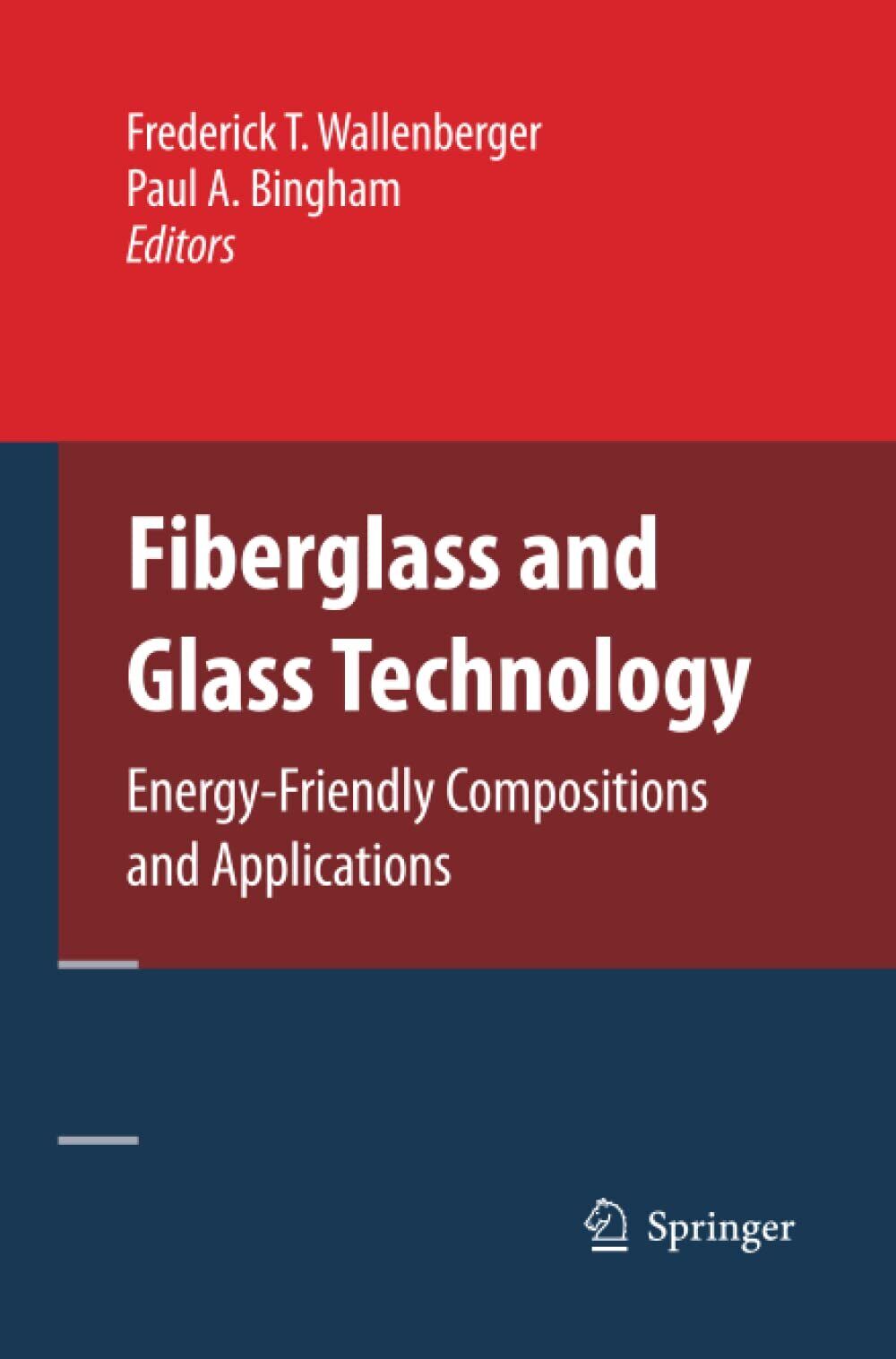 Fiberglass and Glass Technology - Frederick T. Wallenberger - Springer, …