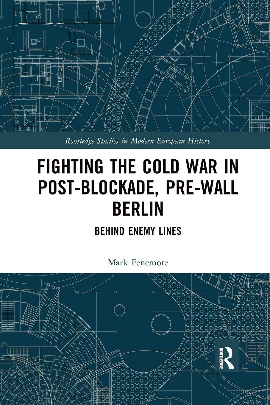 Fighting The Cold War In Post-Blockade, Pre-Wall Berlin - Mark …