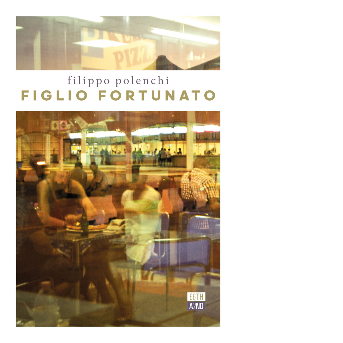 Figlio fortunato di Filippo Polenchi, 2021, 66th And 2nd