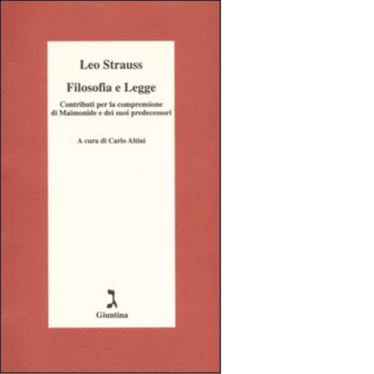 Filosofia e legge di Leo Strauss - giuntina, 2003