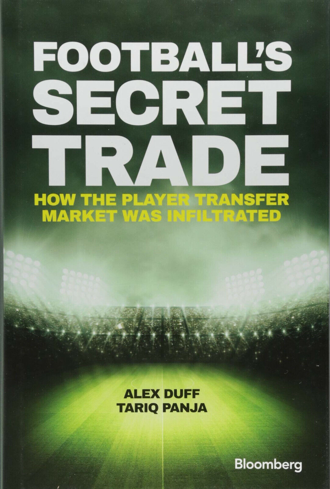 Football's Secret Trade - Alex Duff, Tariq Panja - Wiley …