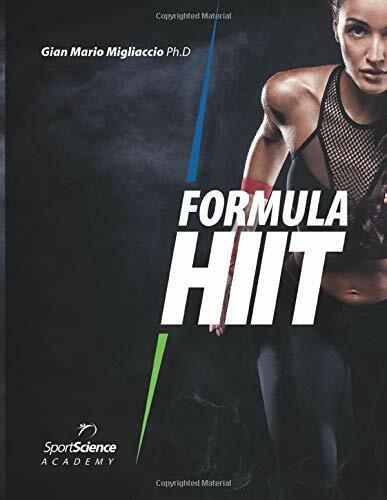 Formula HIIT - Gian Mario Migliaccio - Sport Science Lab, …