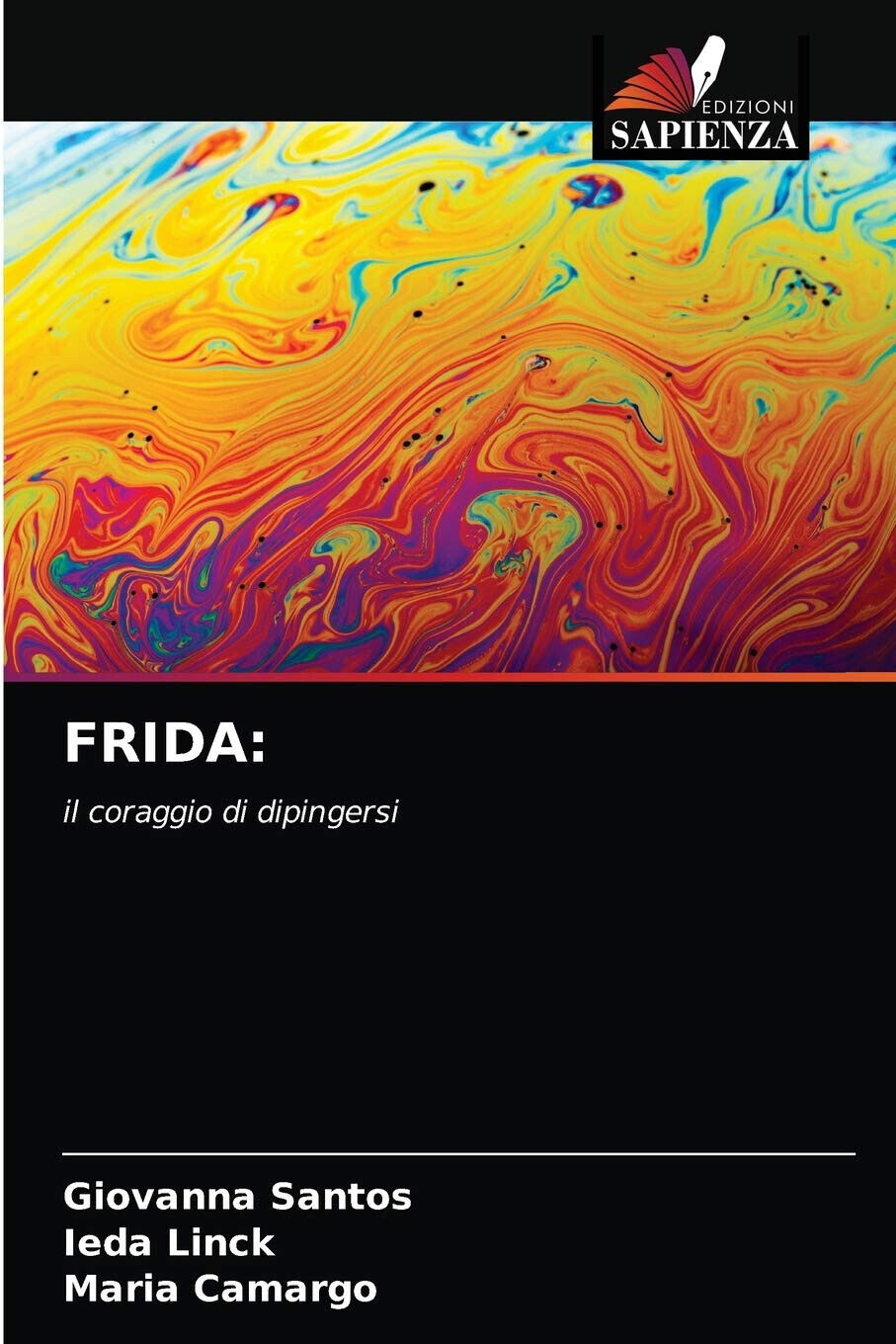 FRIDA - Giovanna Santos - Edizioni Sapienza, 2021