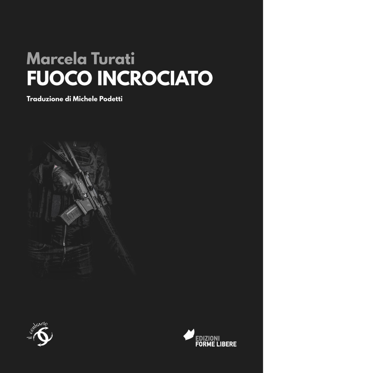 Fuoco incrociato di Marcela Turati - Forme libere, 2022