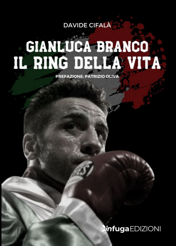 Gianluca Branco. Il ring della vita di Davide Cifalà, 2021, …