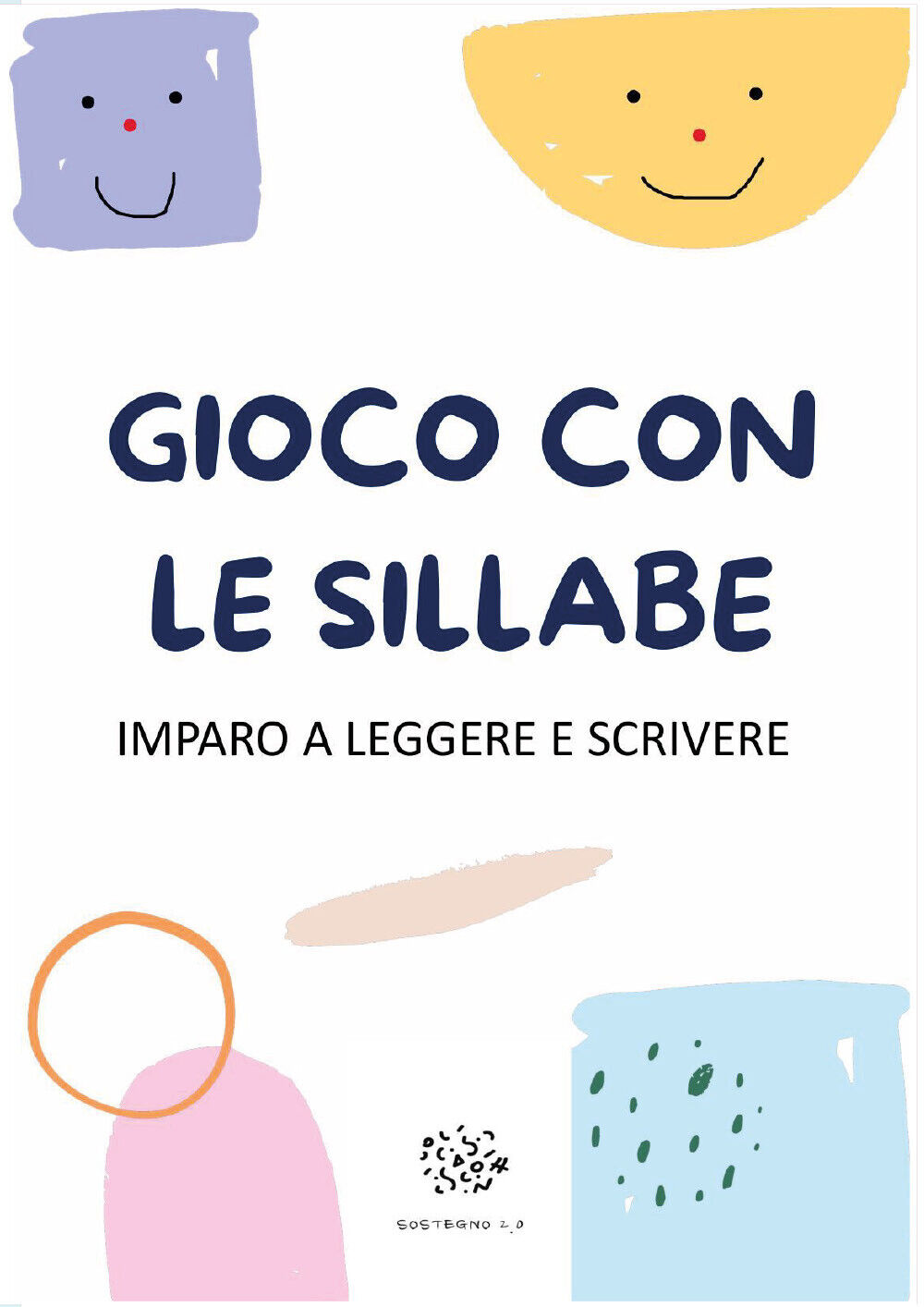 Gioco con le Sillabe. IMPARO A LEGGERE E SCRIVERE di …