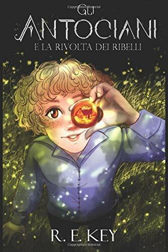 GLI ANTOCIANI e la rivolta dei ribelli: free fantasy di …