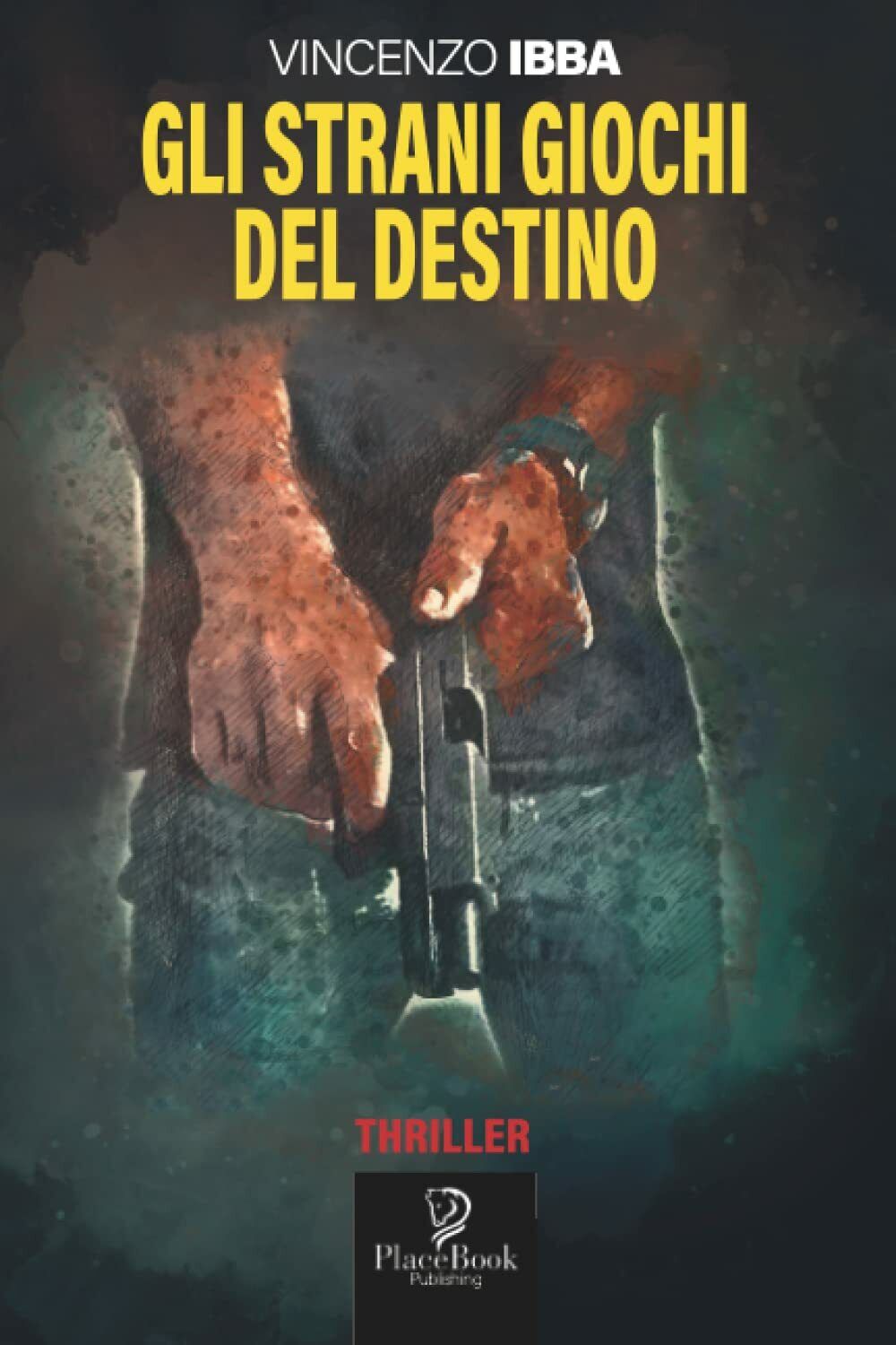 GLI STRANI GIOCHI DEL DESTINO di Vincenzo Ibba, 2022, Indipendently …