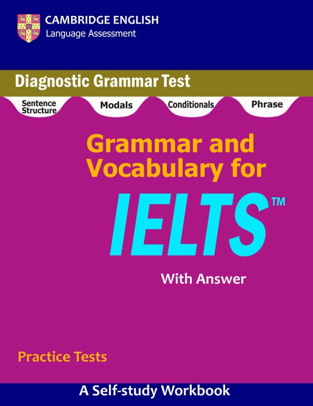 Grammar and Vocabulary for IELTS: A self-study Workbook for Practice …