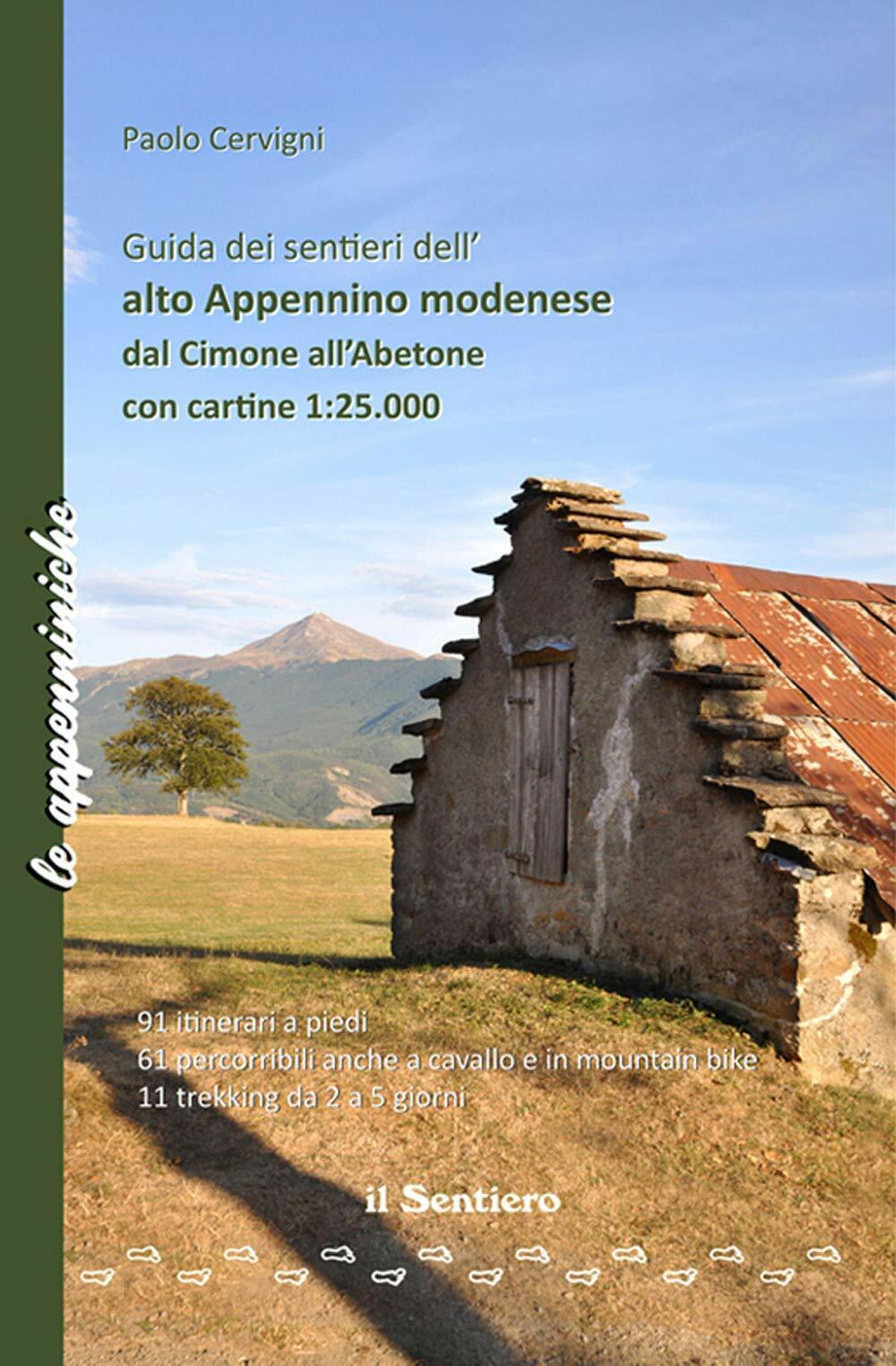 Guida dei sentieri dell'alto Appennino modenese - Paolo Cervigni - …