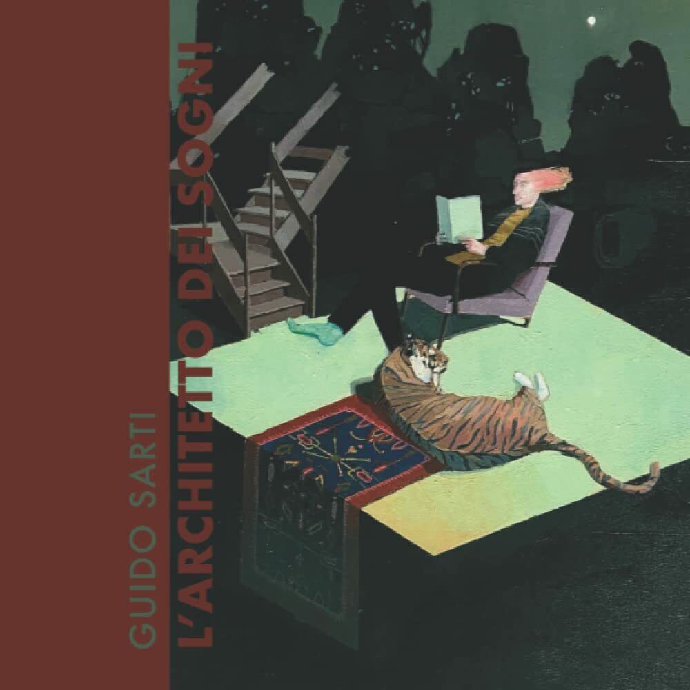 Guido Sarti, L?architetto dei sogni: Catalogo mostra personale di Colossi, …