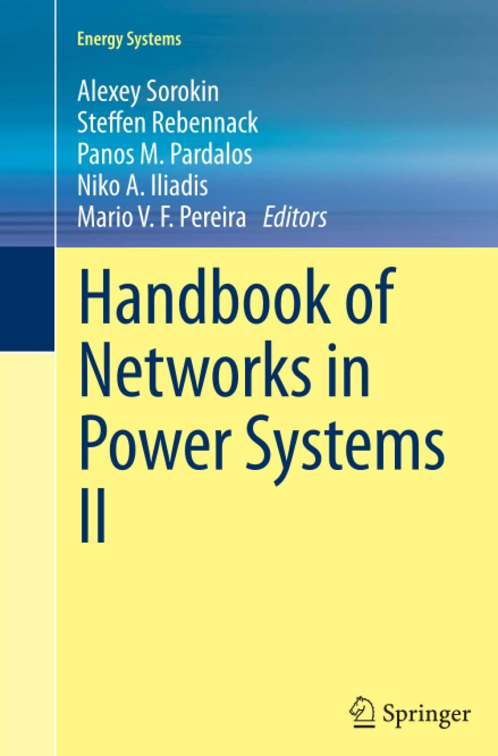 Handbook of Networks in Power Systems II - Alexey Sorokin …