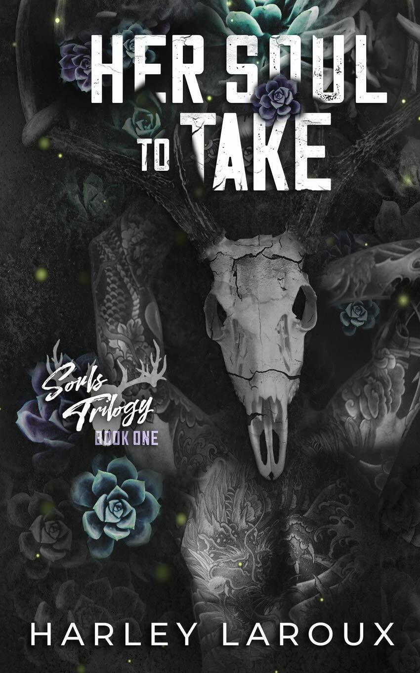 Her Soul to Take di Harley Laroux, 2021, Independently Published