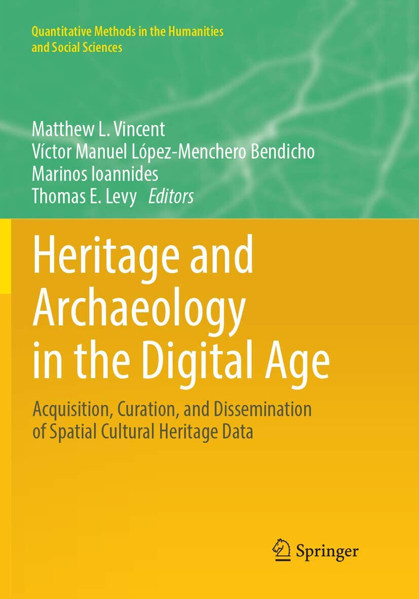 Heritage and Archaeology in the Digital Age - Matthew L. …
