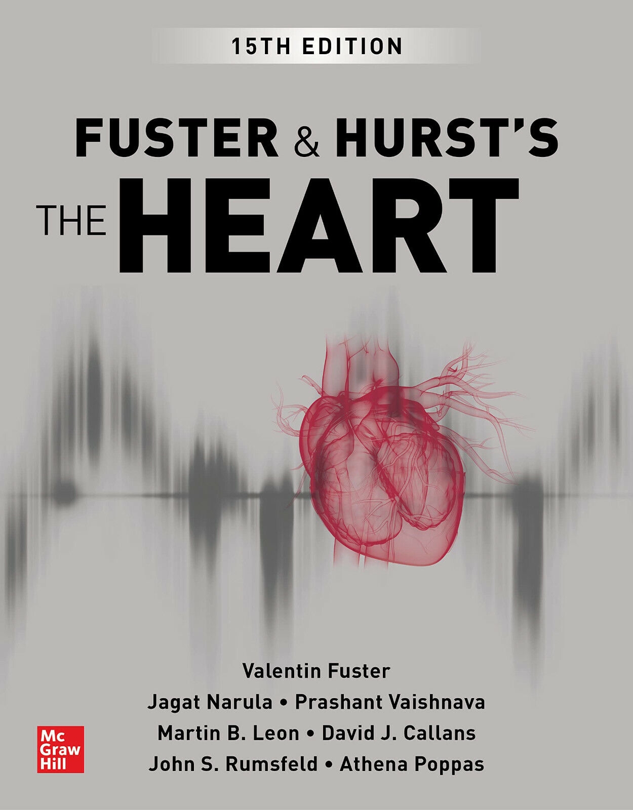 Hurst's the heart - Valentin Fuster, Jagat Narula - MCGRAW …