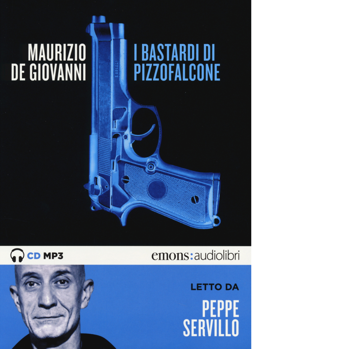 I BASTARDI DI PIZZOFALCONE di MAURIZIO DE GIOVANNI - Emons, …