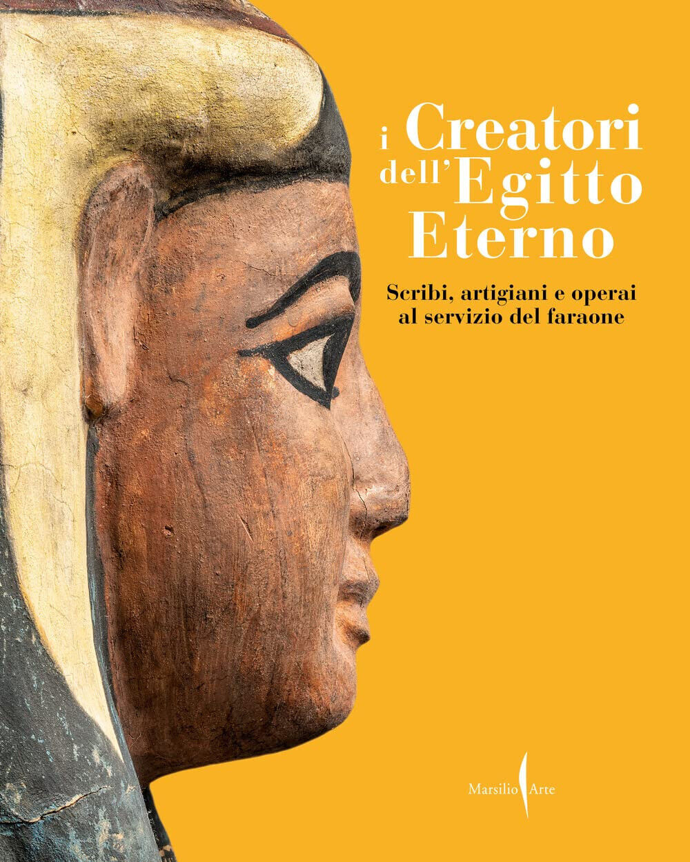 I creatori dell'Egitto eterno. Scribi, artigiani e operai al servizio …