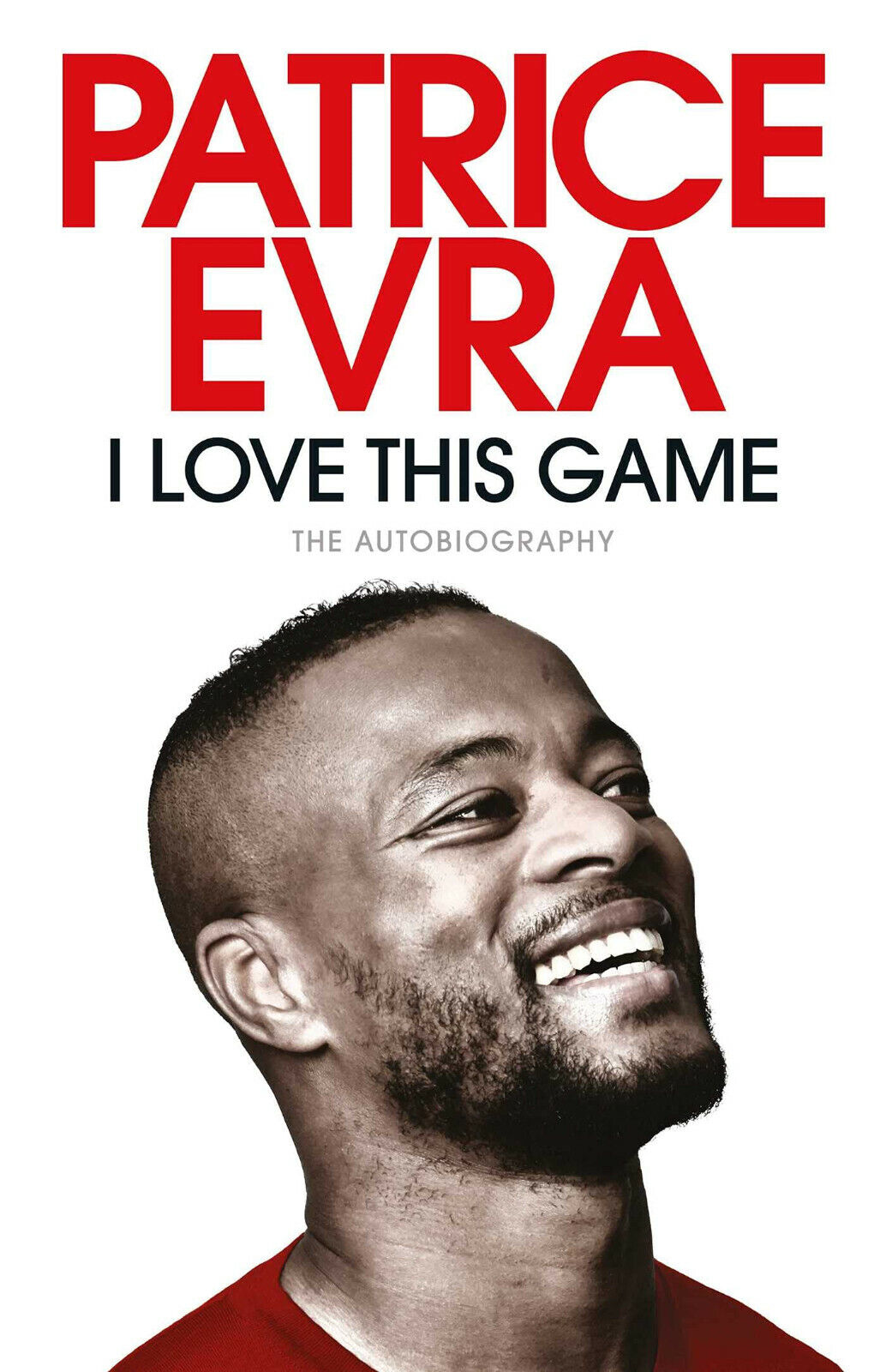 I Love This Game - Patrice Evra - Simon & …