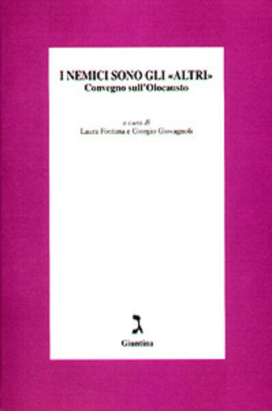 I nemici sono gli «Altri» di L. Fontana, G. Giovagnoli …
