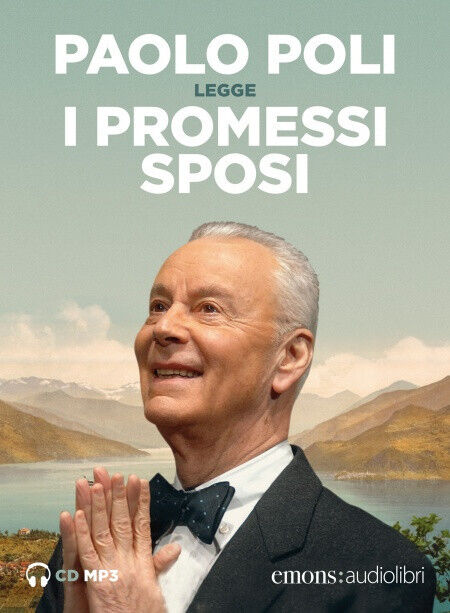 I PROMESSI SPOSI di MANZONI, ALESSANDRO - Emons edizioni, 2015