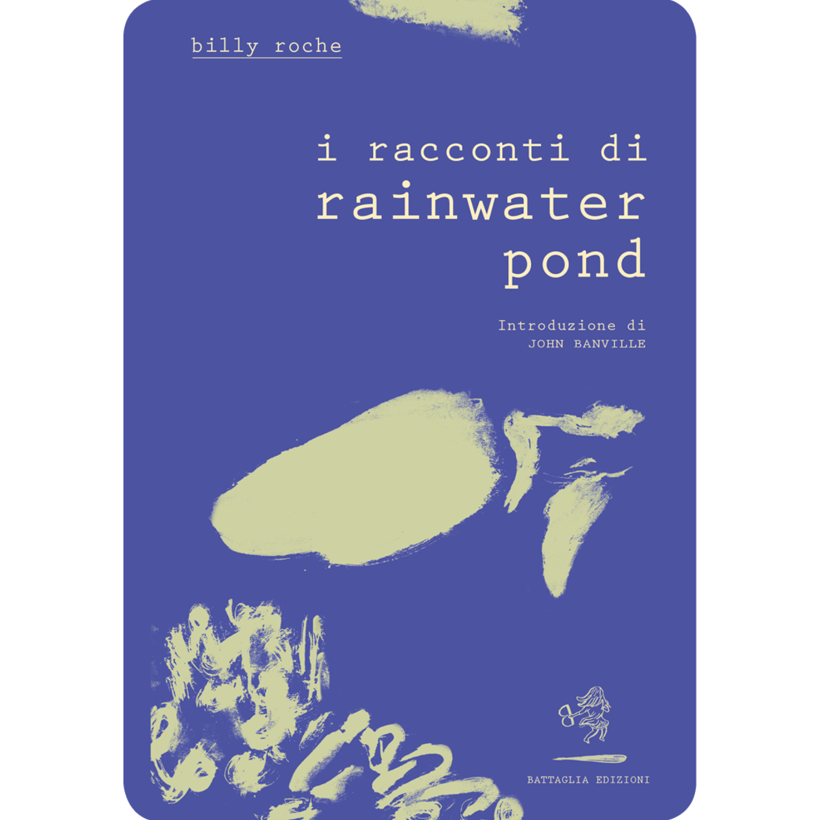 I racconti di Rainwater Pond di Billy Roche, 2019, Battaglia …