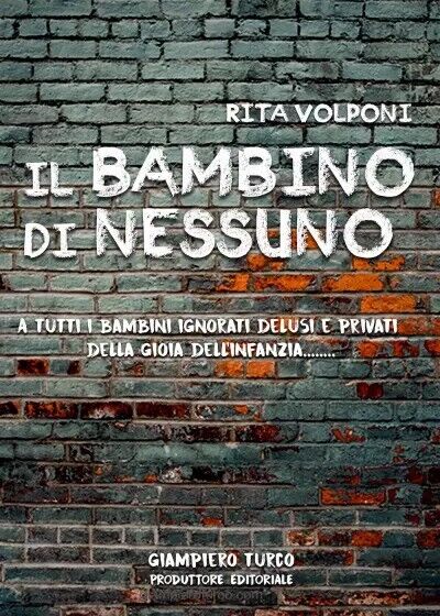 Il bambino di nessuno di Rita Volponi, 2023, Youcanprint