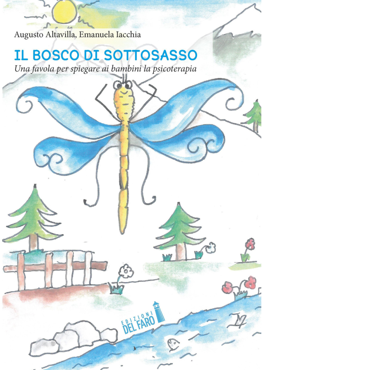 Il bosco di Sottosasso di Iacchia Emanuela; Altavilla Augusto - …